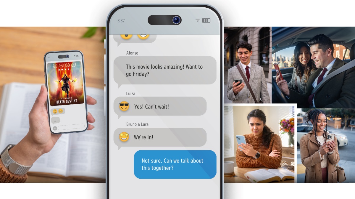 Collage: 1. A sister holds a smartphone displaying an advertisement for an upcoming movie entitled “Death Destiny.” A Bible is open on a table in front of her. 2. Text messages on her phone read: “This movie looks amazing! Want to go Friday?,” “Yes! Can’t wait!,” and “We’re in!” The sister replies: “Not sure. Can we talk about this together?” 3. A young brother, a couple, and a young sister each excitedly read the invitation on their phone. The sister shown earlier reads the invitation with concern.
